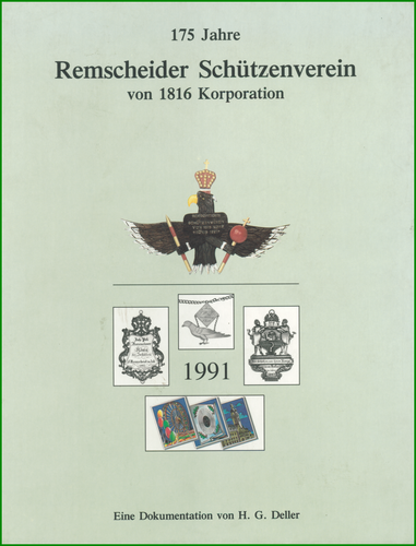 175 Jahre Remscheider Schützenverein von 1816 Korporation
